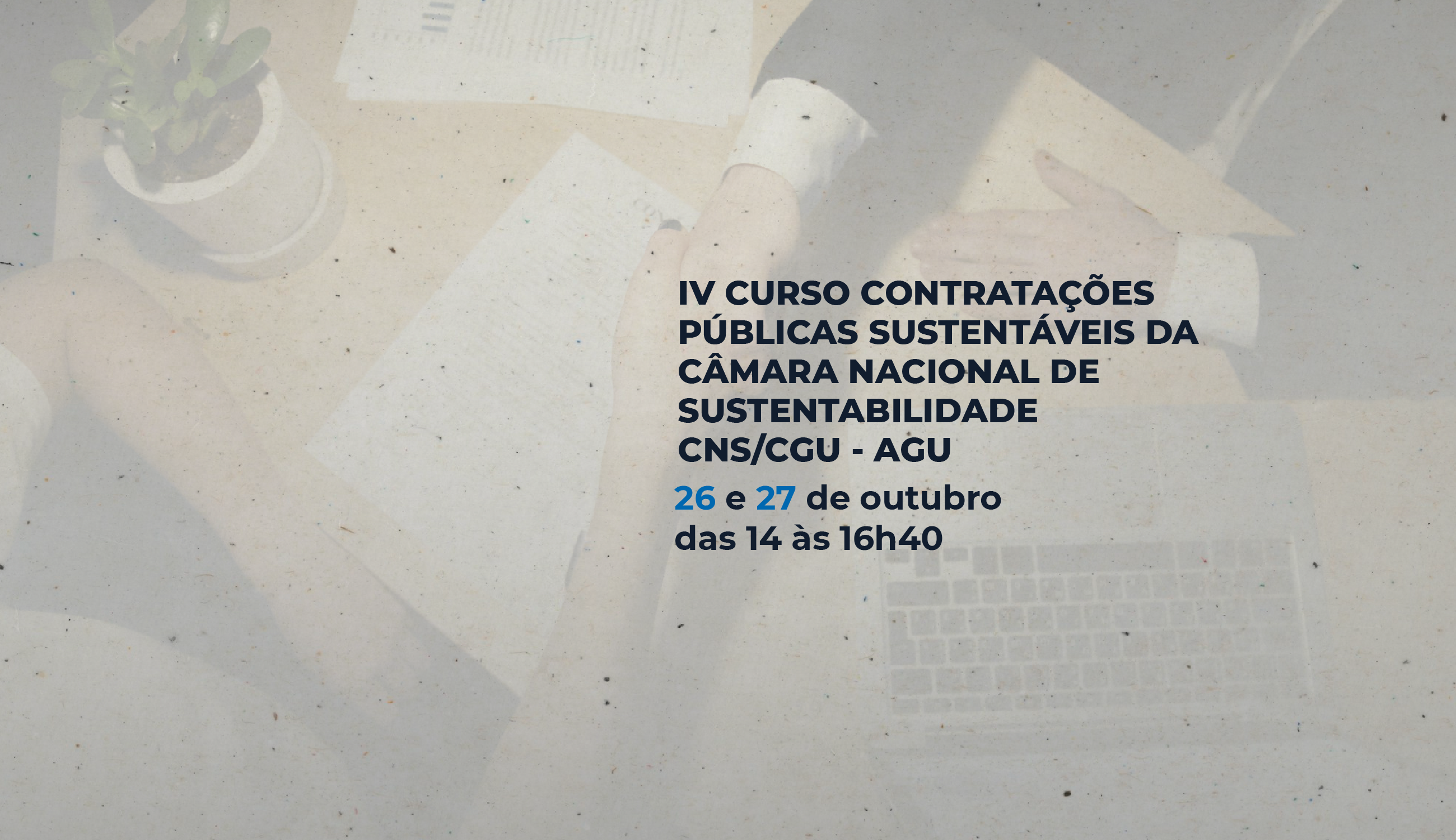ESAGU promove IV Curso de Contratações Sustentáveis