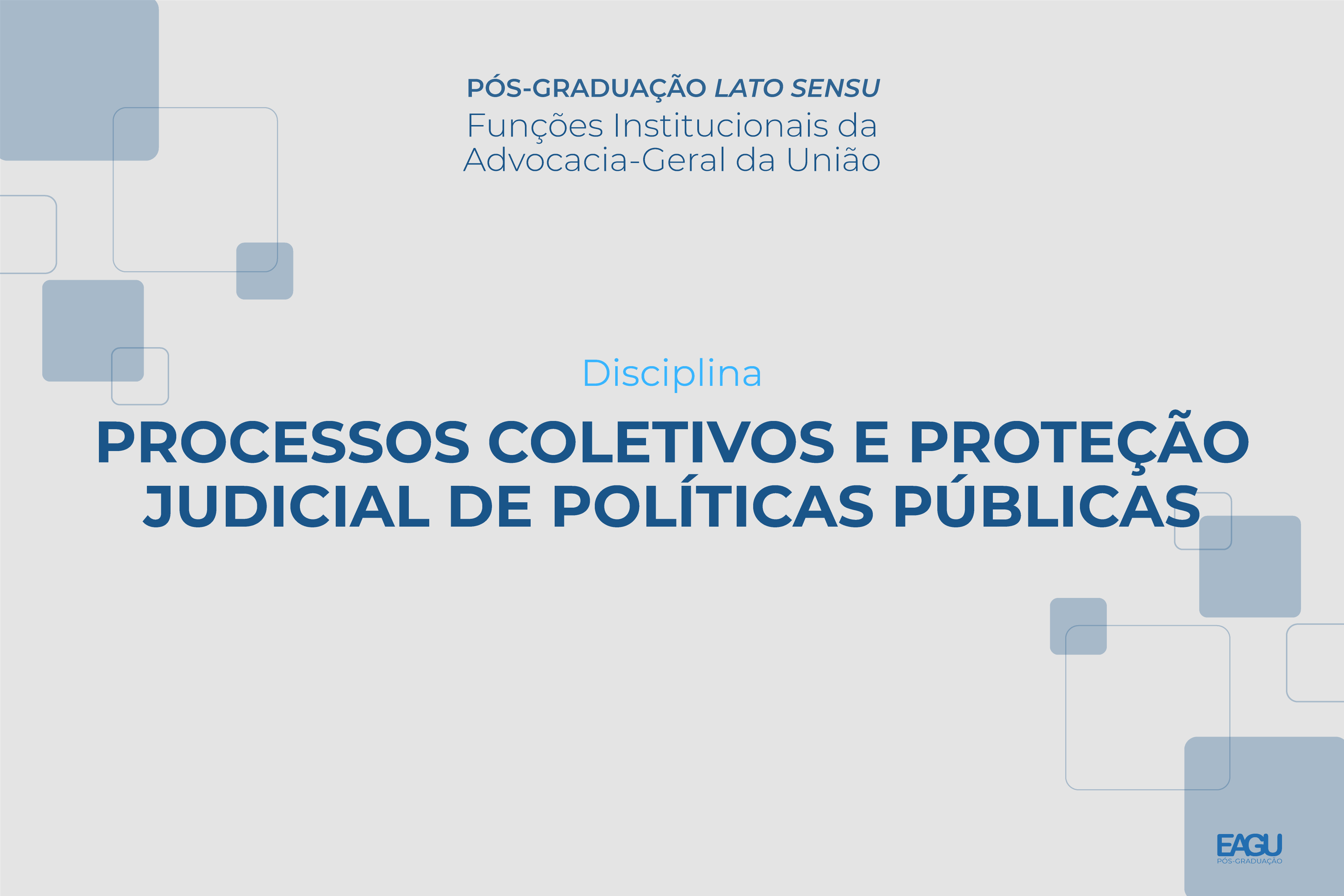 Processos coletivos e proteção Judicial de políticas públicas | Turma-II