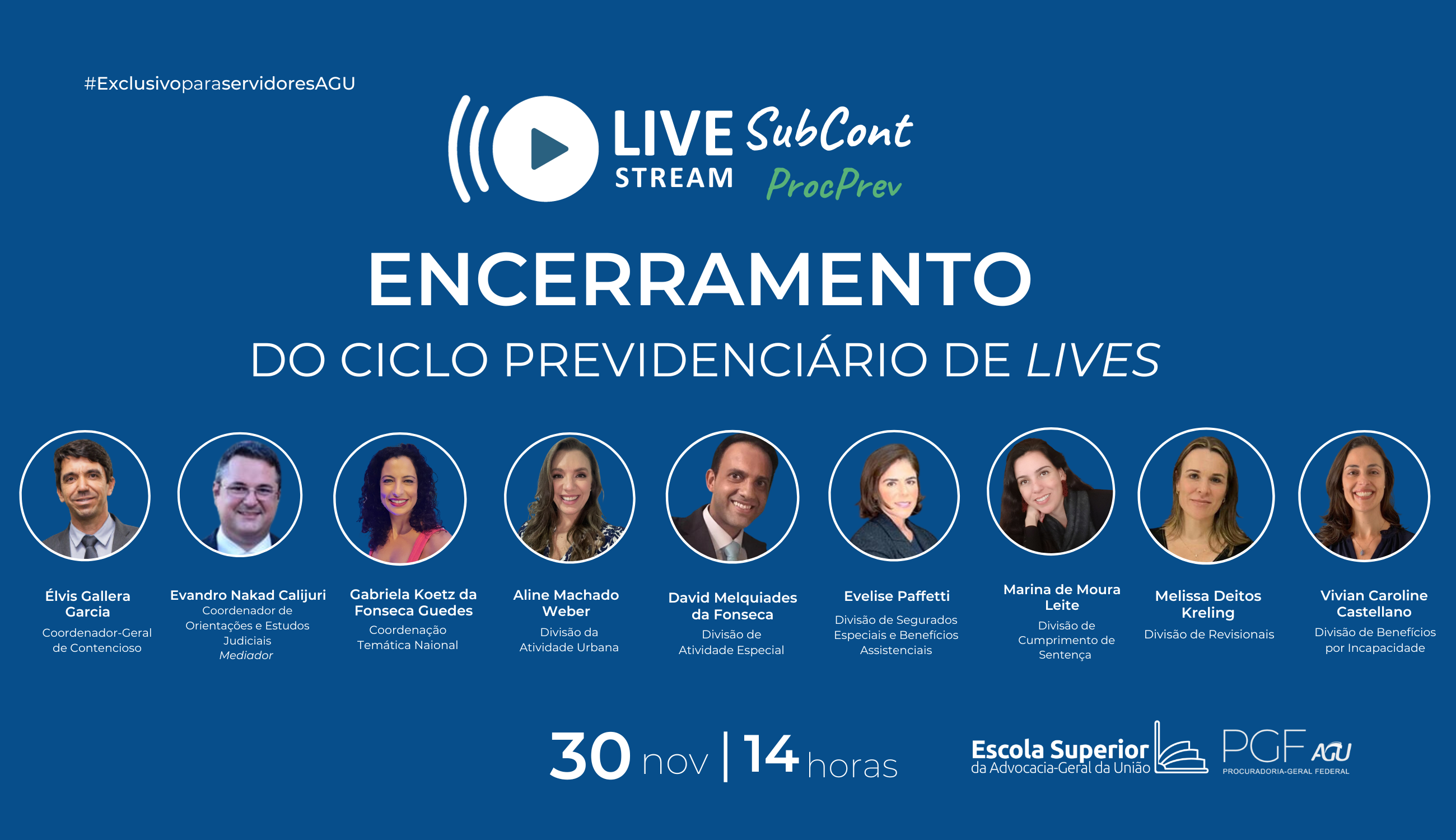 Encerramento do Ciclo Previdenciário de Lives