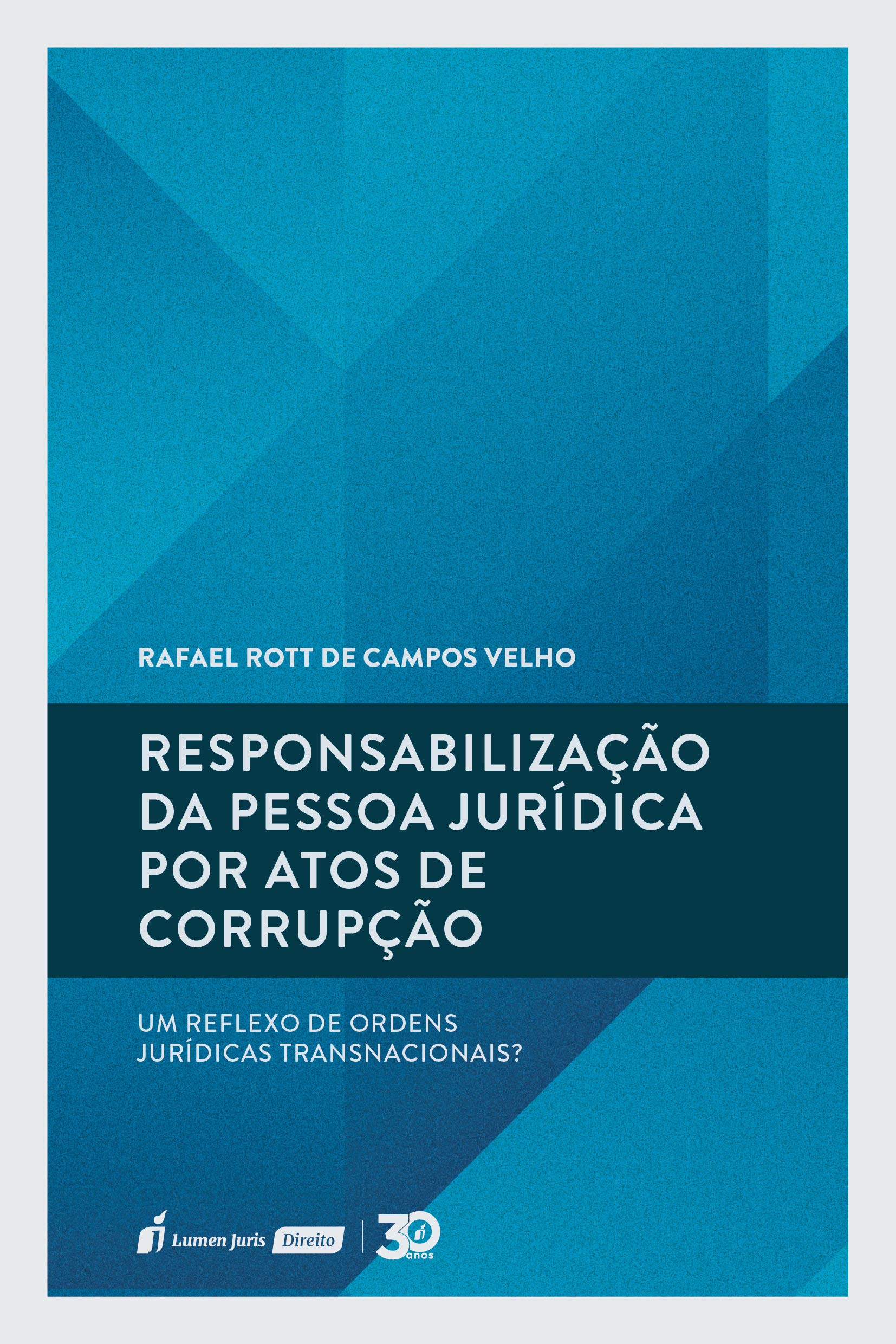 Responsabilização Da Pessoa Jurídica Por Atos De Corrupção - 2020 |  Amazon.com.br