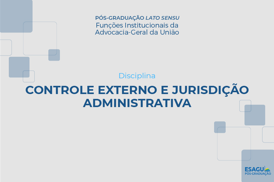 Controle Externo e Jurisdição Administrativa | Turma IV