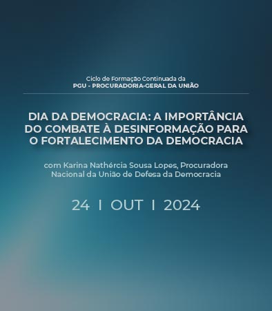 Dia da Democracia: a importância do combate à desinformação para o fortalecimento da Democracia