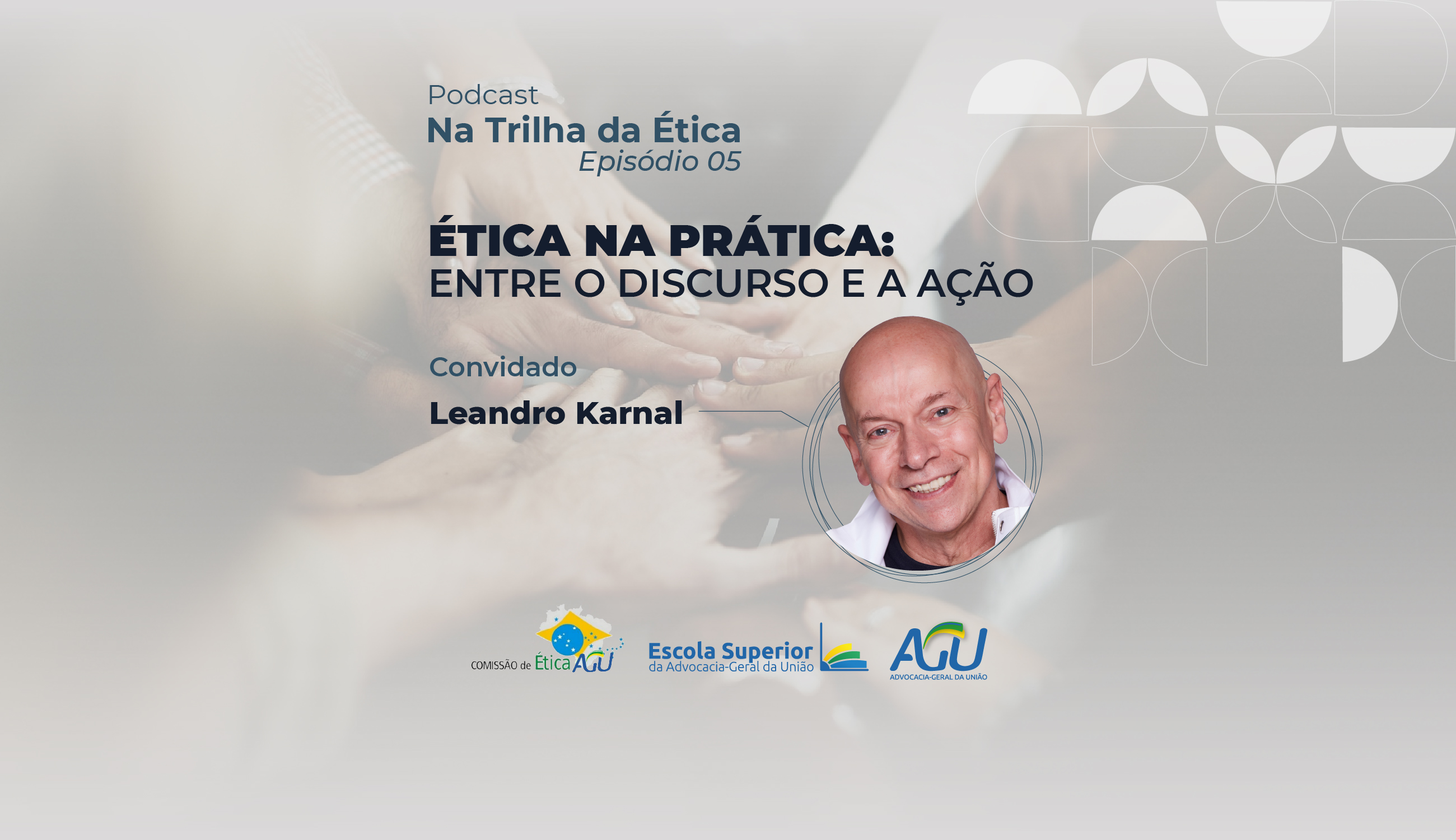 Na Trilha da Ética - Episódio 05: Ética na Prática: Entre o Discurso e a Ação