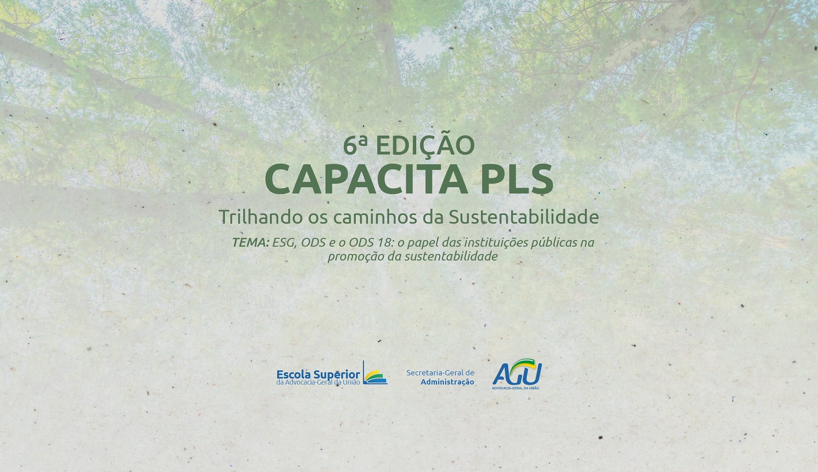 6ª edição do Capacita PLS - ​Trilhando os caminhos da Sustentabilidade