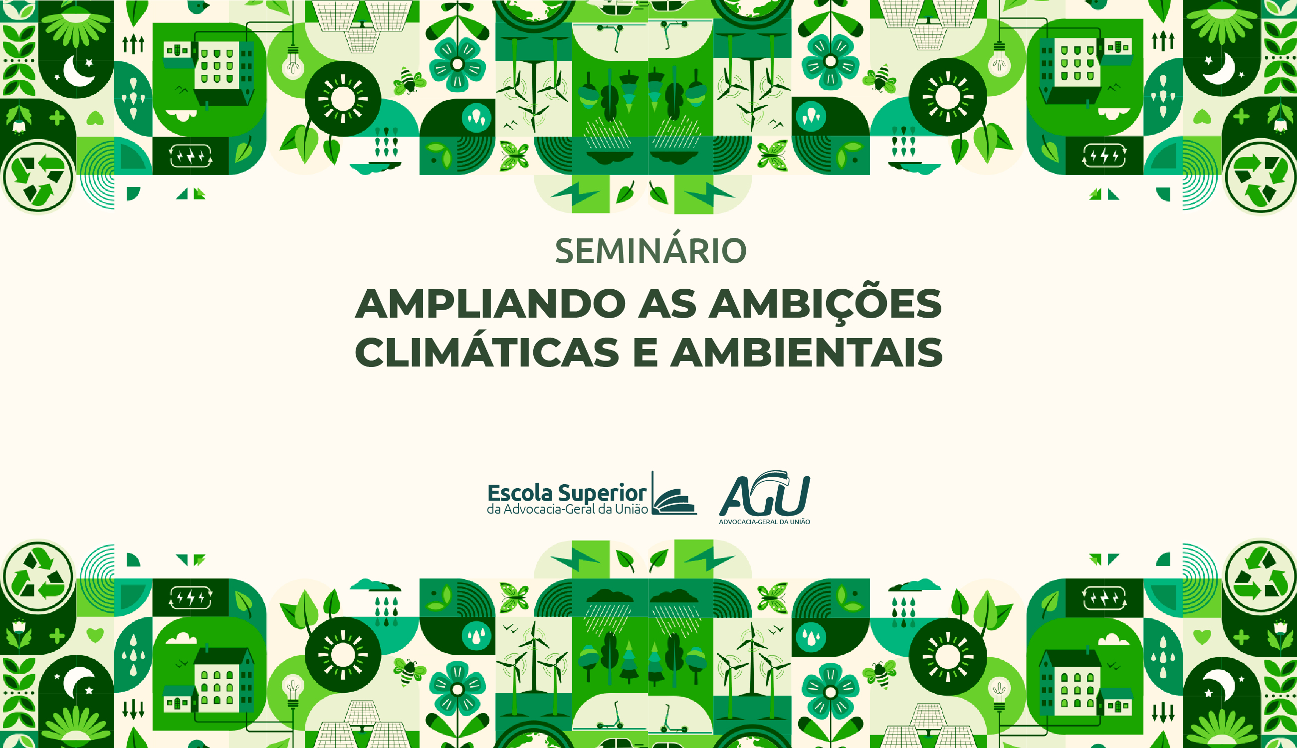 Seminário Ampliando as Ambições Climáticas e Ambientais