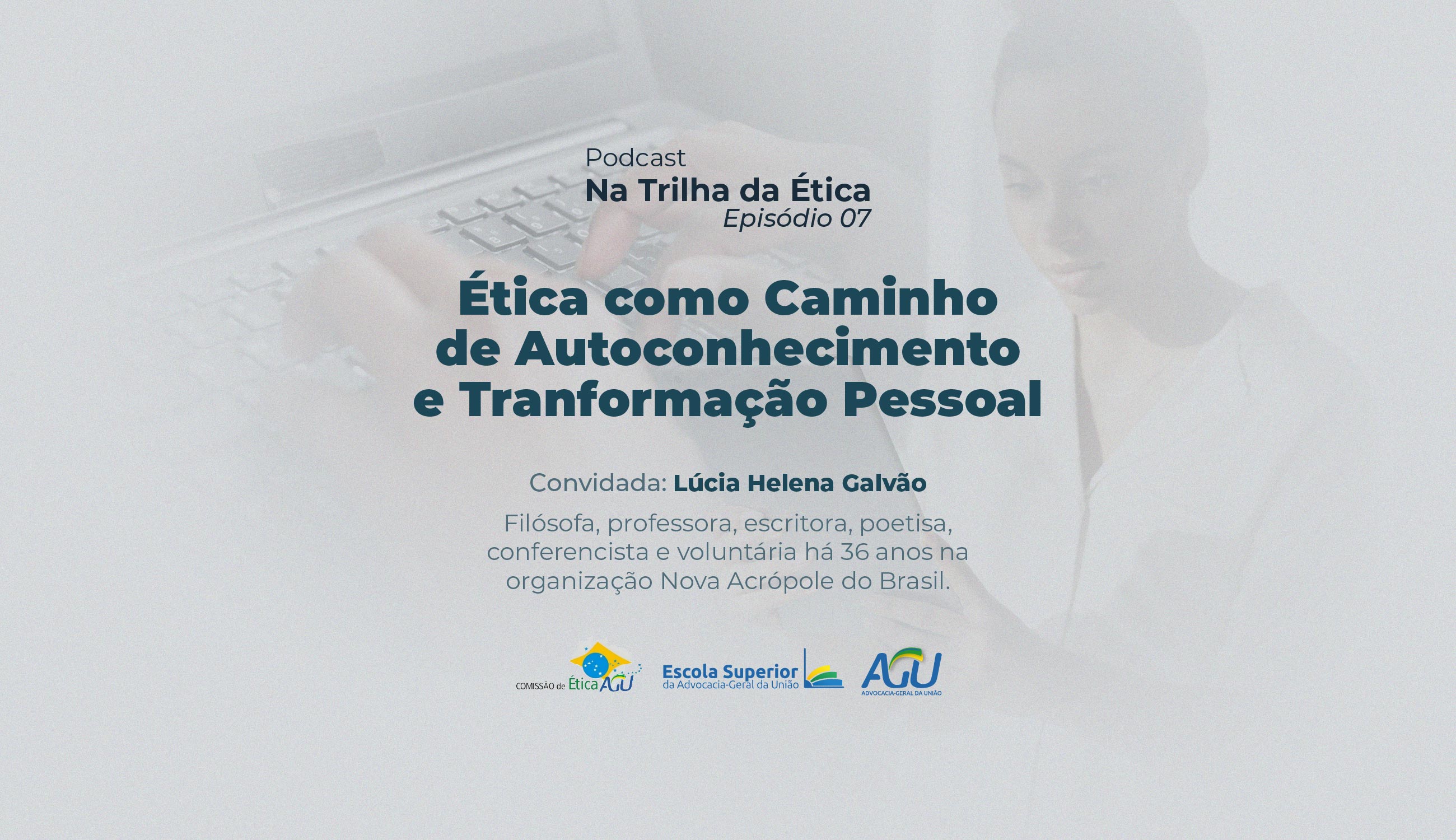 Episódio 7-  Ética como Caminho de Autoconhecimento e Transformação Pessoal