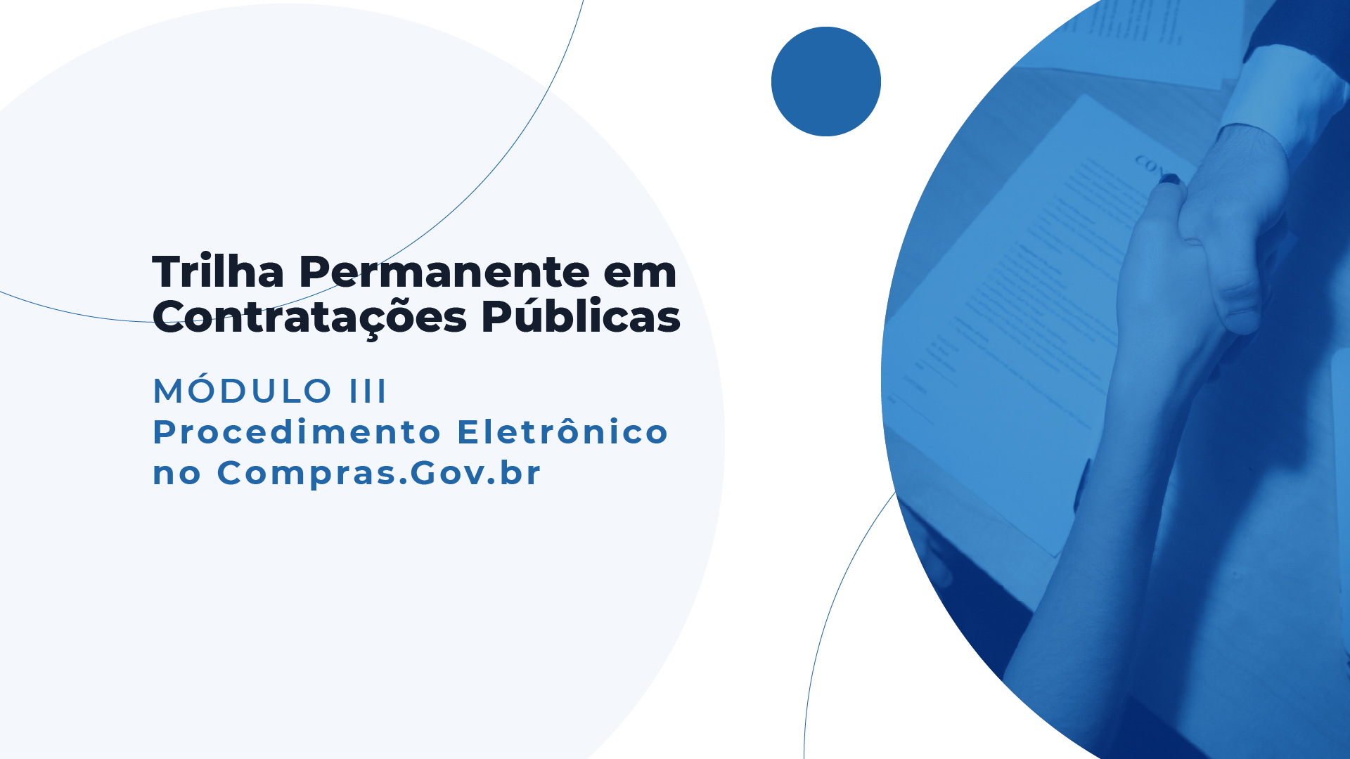 Módulo III - Procedimento Eletrônico no Compras.gov.br