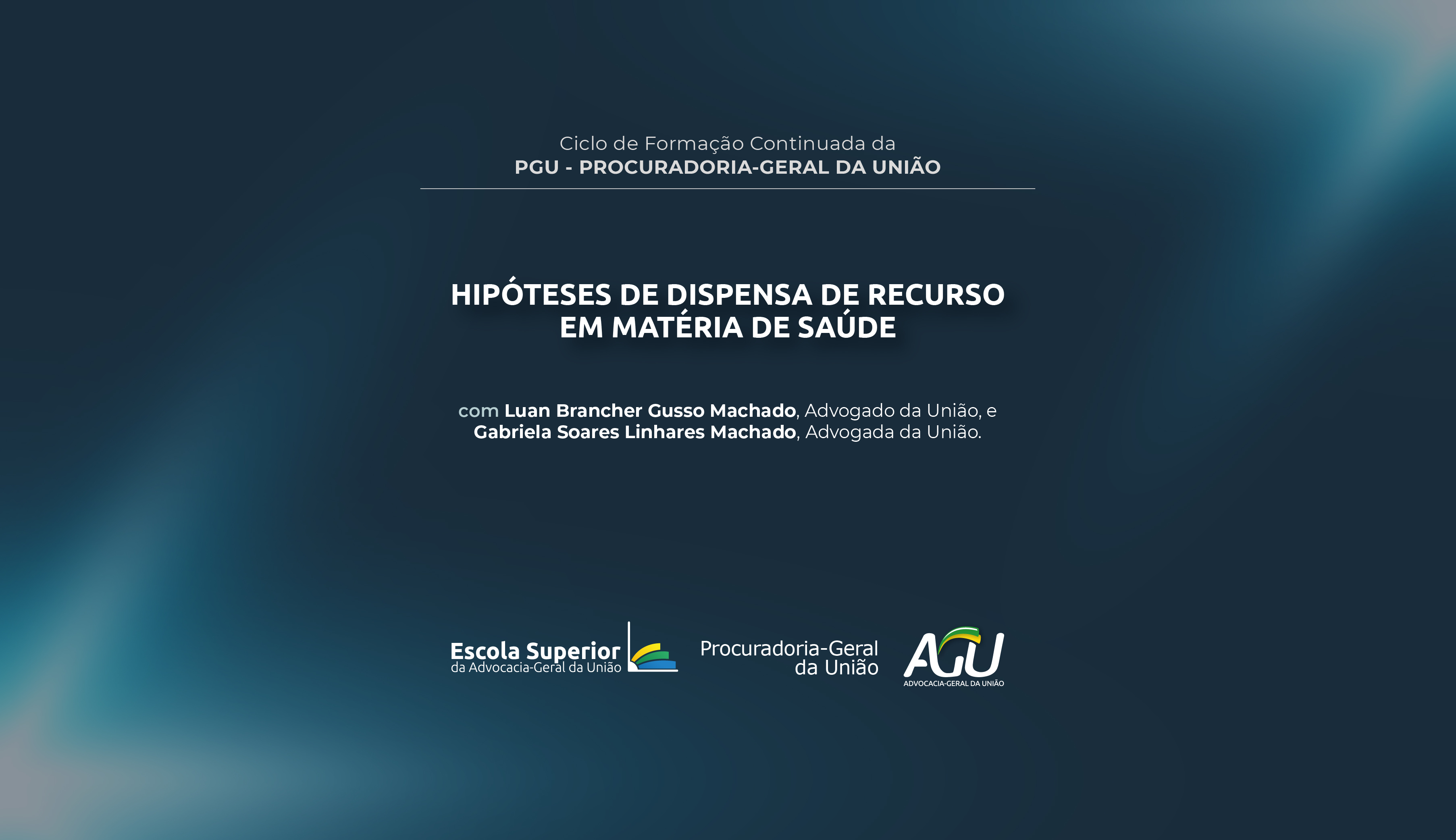CFC PGU - Hipóteses de dispensa de recurso em matéria de saúde