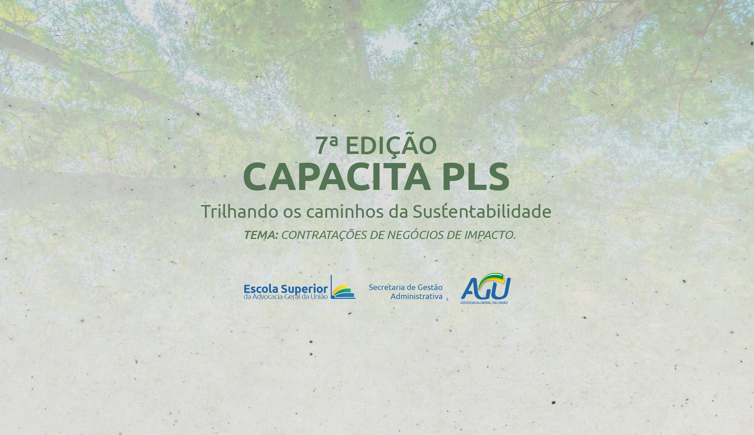 7ª edição do Capacita PLS - Trilhando os caminhos da Sustentabilidade