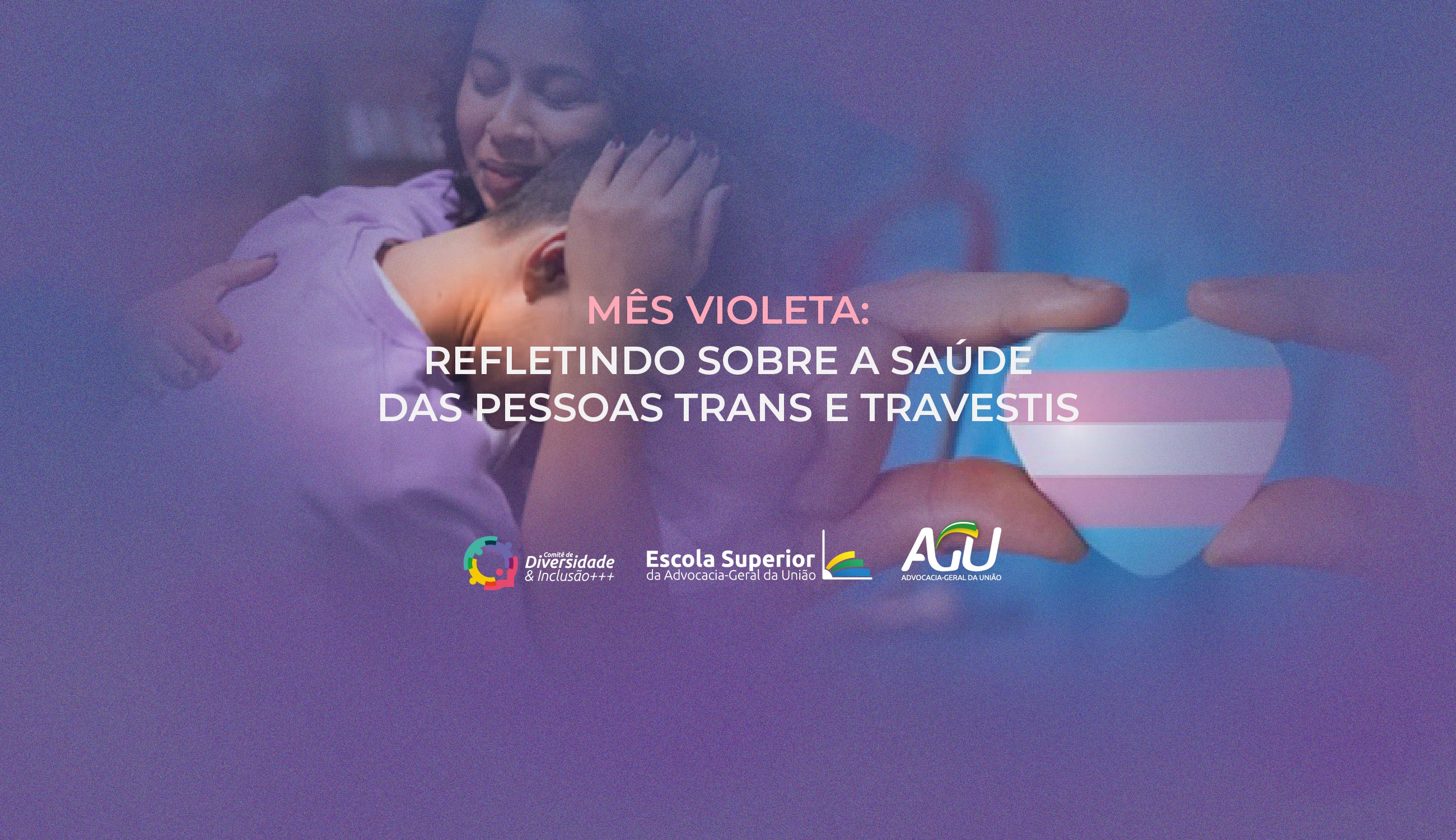 Refletindo sobre a Saúde das Pessoas Trans e Travestis