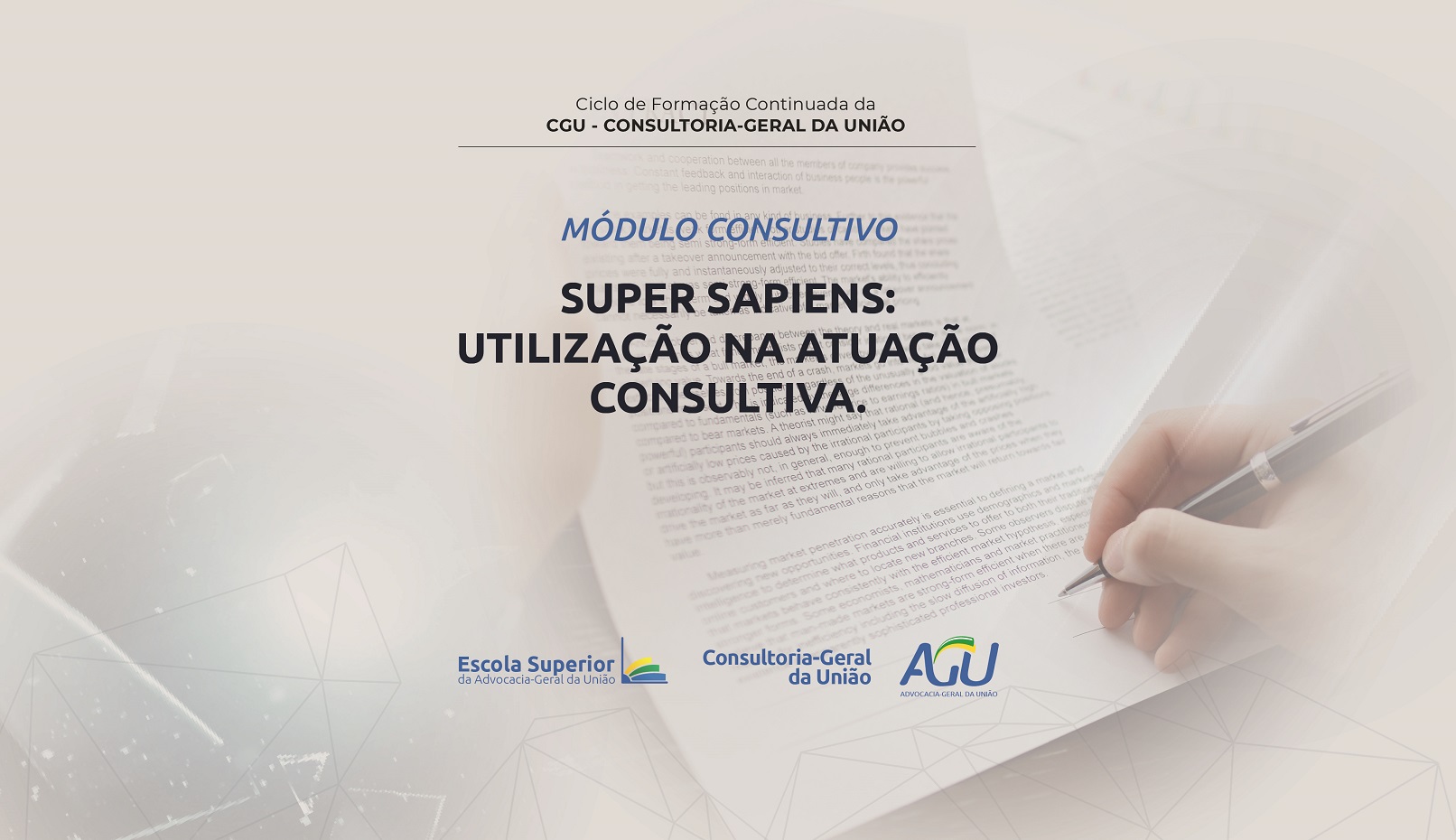 Super Sapiens: utilização na atuação consultiva